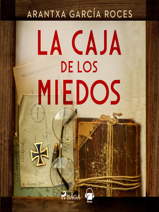 Title details for La caja de los miedos by Arantxa García Roces - Available